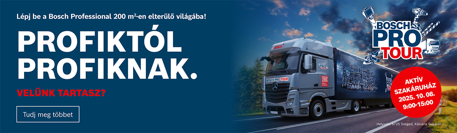 Bosch PRO Tour Szegeden – találkozzunk az Aktív Szakáruházban!